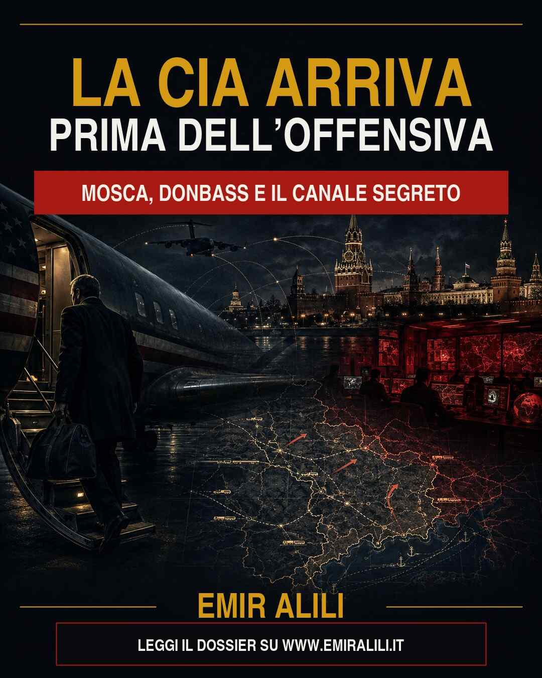Copertina del dossier La CIA arriva prima dell’offensiva