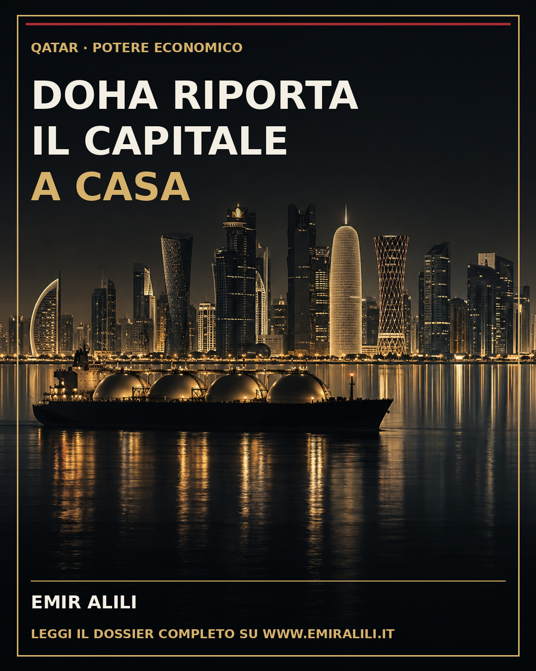Illustrazione editoriale generata: skyline notturno di Doha e nave del gas, con il titolo Doha riporta il capitale a casa
